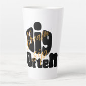 Tasse Latte Dream Big Sip Souvent (Devant)