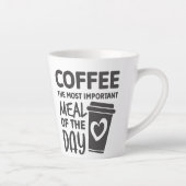 Tasse Latte Drôle café Le repas le plus important de la journé (Droite)