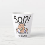 Tasse Latte Drôle Cartoon Man Recount 50th Birthday<br><div class="desc">Humoristique 50ème anniversaire homme de dessin animé express l'indignation au passage du temps avec un 50! Je demande un recomptage. Un cadeau amusant pour les célébrations du 50e anniversaire pour les hommes au sommet de la colline,  au-dessus de la colline,  ou dire quelle colline?</div>