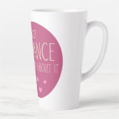 Tasse Latte Drôle Message - Juste Danse À Propos 1 (Droite)