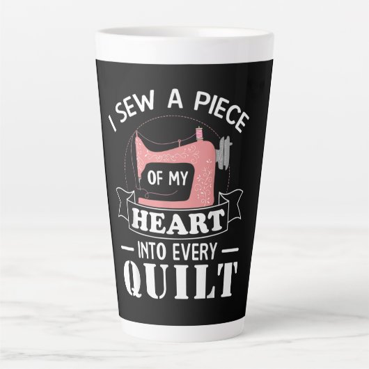 Tasse Latte Drôle Quilters Dons (Devant)