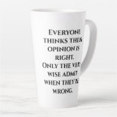 Tasse Latte Drôle Sage Dit (Angle droit)