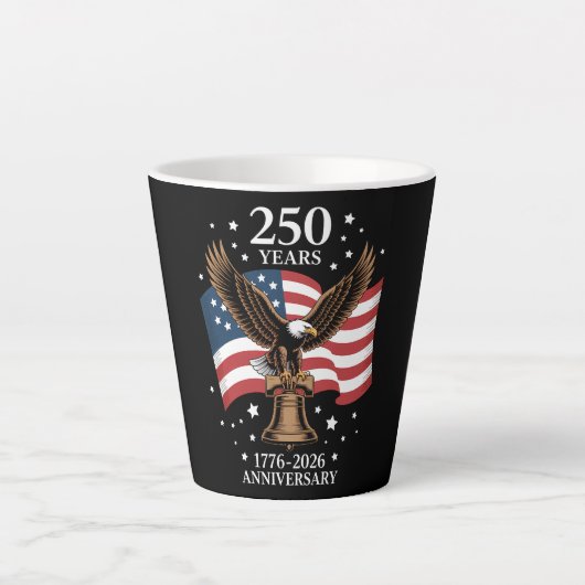Tasse Latte Eagle and Flag 250 Years of America 1776-2026 (Devant)