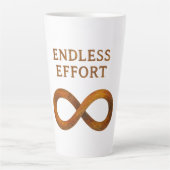 Tasse Latte Effort sans fin : Le pouvoir de la persévérance (Devant)
