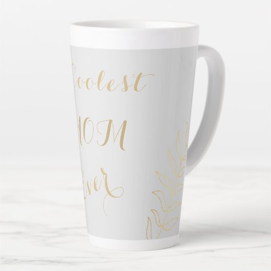 Tasse Latte Elégant Or Coolest Maman jamais gris (Angle droit)