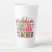 Tasse Latte Enseignant Problème d'art Solveur Math Enseignant (Devant)
