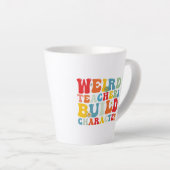 Tasse Latte Enseignants étrangers construire personnage Enseig (Angle droit)