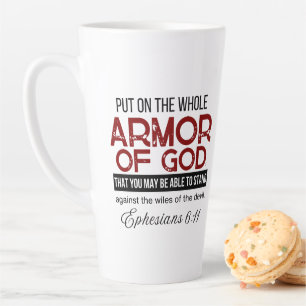Tasse Latte Éphésiens 6:11 Revêtez-vous de toute l'Armure de D