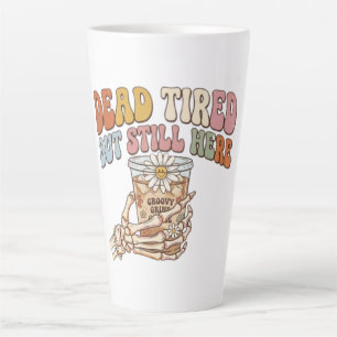 Tasse Latte Épuisé Mais Toujours Là Café Squelette Rétro
