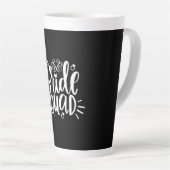 Tasse Latte | Équipe de mariées (Angle droit)