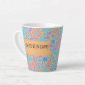 TASSE LATTE ÊTRE À CAPRI ! (Angle gauche)