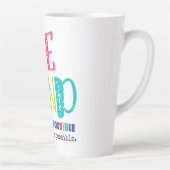 Tasse Latte Être gentil chaque fois que possible (Droite)