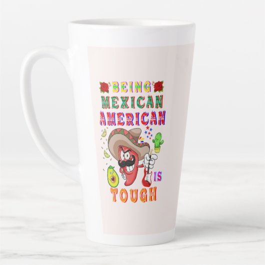 Tasse Latte Être Mexicain Américain Est Difficile (Gauche)