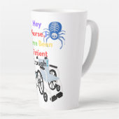 Tasse Latte Être patient ne devrait pas vous tuer (Angle droit)
