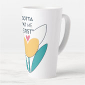 Tasse Latte Faites de vous une priorité : Il faut me mettre en (Angle droit)