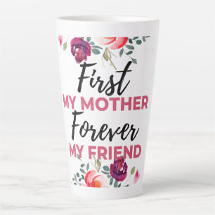 Tasse Latte First My Mother Forever My Friend noir