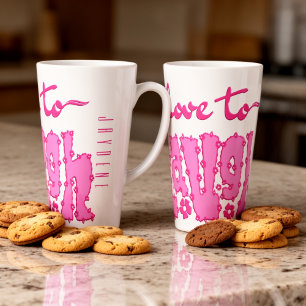 Tasse Latte Fleur rose Chunky Texte Slogan avec nom
