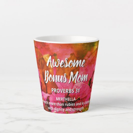 Tasse Latte Floral AWESOME BONUS MAMAN Proverbs 31 (Devant)