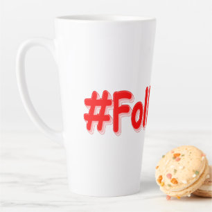 Tasse Latte "#FollowMe" Joli Design. Commandez dès maintenant