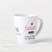 Tasse Latte Fun Single Lady FUTURE MRS Christian (Angle droit)