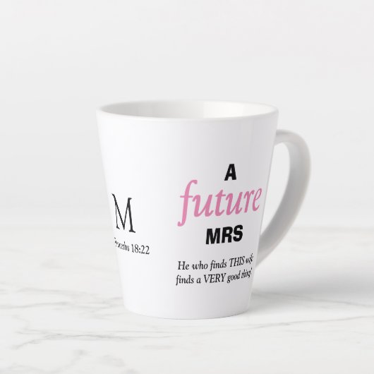 Tasse Latte Fun Single Lady FUTURE MRS Christian (Angle droit)