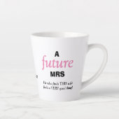 Tasse Latte Fun Single Lady FUTURE MRS Christian (Droite)