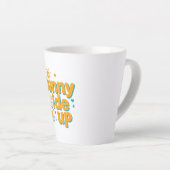 Tasse Latte Funny Breakfast Foodie Quote (Angle droit)