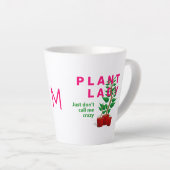 Tasse Latte Funny CRAZY PLANTE LADY Monogramme (Angle droit)