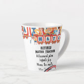 Tasse Latte Funny maths teacher retirement quote (Angle droit)