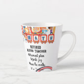 Tasse Latte Funny maths teacher retirement quote (Droite)
