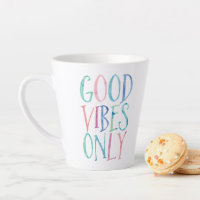 Good Vibes uniquement - Typographie couleur de l'a