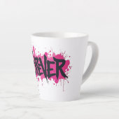 Tasse Latte Graffiti rose "FOREVER" (Angle droit)