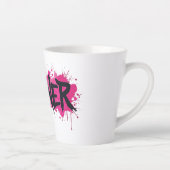 Tasse Latte Graffiti rose "FOREVER" (Droite)