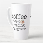 Tasse Latte Hangover de lecture/café (Angle gauche)