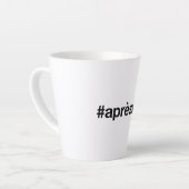 Tasse Latte Hashtag SKI APRES (Angle gauche)