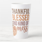 Tasse Latte Heureux béni et une sorte de désordre (Devant)