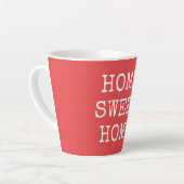 Tasse Latte Home sweet home design minimal (Angle gauche)