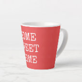 Tasse Latte Home sweet home design minimal (Angle droit)
