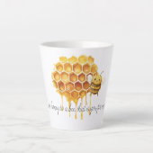 Tasse Latte Honey to a Bee (Devant)