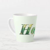 Tasse Latte Hope. (Angle gauche)