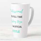 Tasse Latte HR Professional Because Full Time Multitasking 2 (Angle droit)