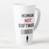 Tasse Latte Human not software (Angle droit)