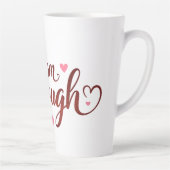 Tasse Latte I am Kassez - Self-Love Valentines Cadeau (Droite)
