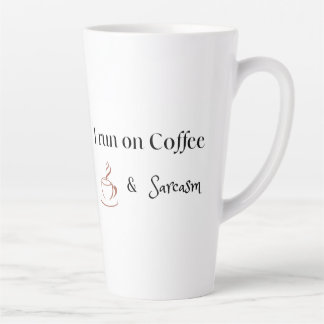 Tasse Latte I Run on Coffee and Sarcasm, Fun Coffee Lover Gift