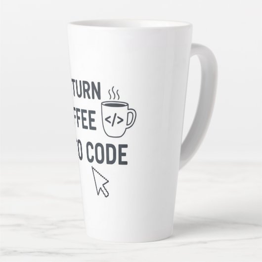 Tasse Latte I Turn Coffee Into Code - Funny Programmer Quote (Angle droit)