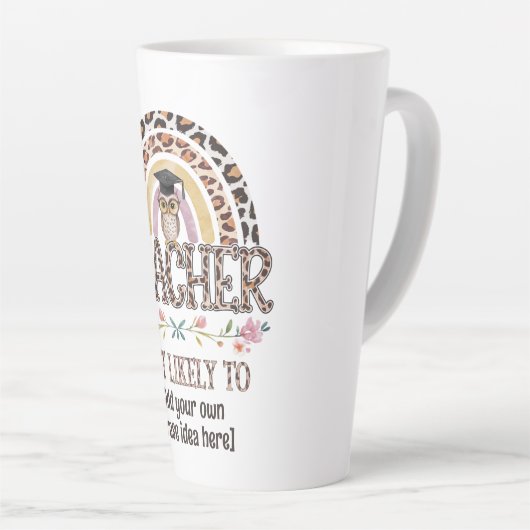 Tasse Latte Idées Cadeaux 🎓 Enseignant : Les Plus Susceptible (Angle droit)