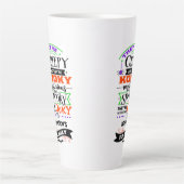 Tasse Latte Ils sont Déplaisants et ils sont Kooky Mysterious  (Devant)