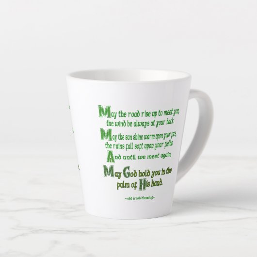 Tasse Latte Irish Blessing May the Road Rise to Meet You (Angle droit)
