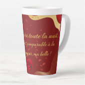 Tasse Latte  J’ai rêvé de toi toute la nuit (Angle droit)