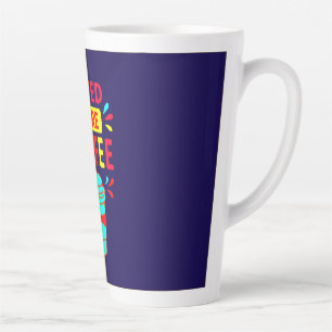 Tasse Latte J'AI BESOIN DE PLUS DE CAFÉ – Minimalist Script Ca